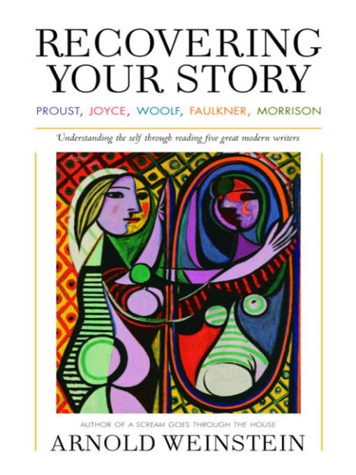 Title details for Recovering Your Story by Arnold Weinstein - Available